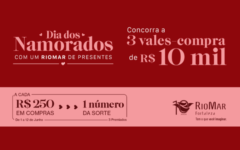 RioMar Fortaleza e RioMar Kennedy lançam campanha promocional e programação especial para o Dia dos Namorados