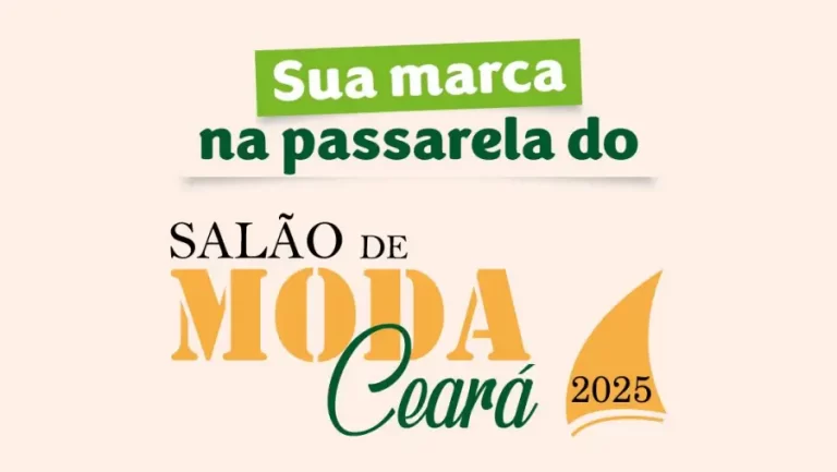 Salão de Moda Ceará Abre Oportunidades para Patrocinadores e Apoiadores para a 7ª Edição