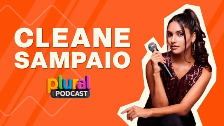 CLEANE SAMPAIO – PLURAL PODCAST (t01ep04)