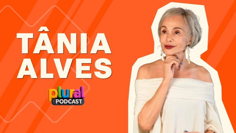 TÂNIA ALVES – PLURAL PODCAST (t02ep06)